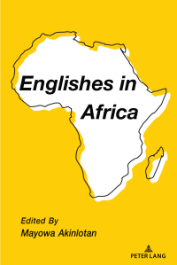 Imagen de portada: Englishes in Africa 1st edition 9781433192869