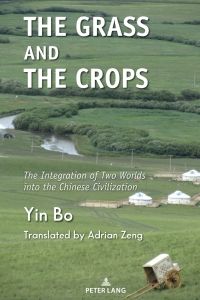 صورة الغلاف: The Grass and the Crops 1st edition 9781433193170