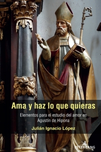Cover image: Ama y haz lo que quieras 1st edition 9781433193835
