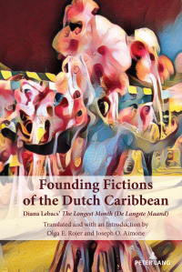 Cover image: Founding Fictions of the Dutch Caribbean 1st edition 9781433194269