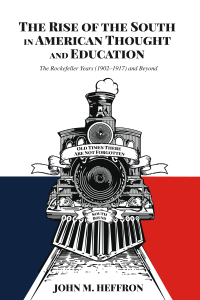 Immagine di copertina: The Rise of the South in American Thought and Education 1st edition 9781433193323