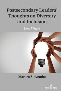 Omslagafbeelding: Postsecondary Leaders’ Thoughts on Diversity and Inclusion 1st edition 9781433196904