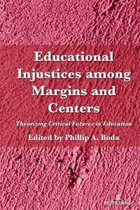 Cover image: Educational Injustices among Margins and Centers 1st edition 9781433199608