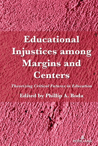 Imagen de portada: Educational Injustices among Margins and Centers 1st edition 9781433199608