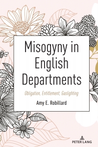 Imagen de portada: Misogyny in English Departments 1st edition 9781433199578