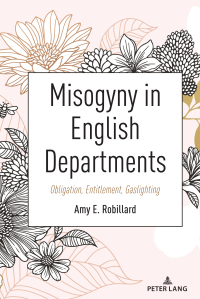 Omslagafbeelding: Misogyny in English Departments 1st edition 9781433199578