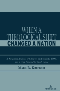 Cover image: When A Theological Shift Changed a Nation 1st edition 9781433197338