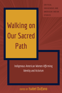 Cover image: Walking on Our Sacred Path 1st edition 9781433197383