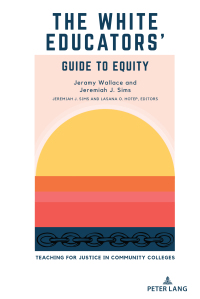 表紙画像: The White Educators’ Guide to Equity 1st edition 9781433196942