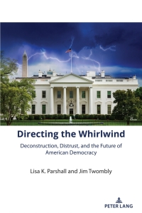 Cover image: Directing the Whirlwind 1st edition 9781433198908