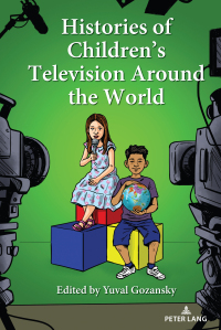 Imagen de portada: Histories of Children’s Television Around the World 1st edition 9781433199028