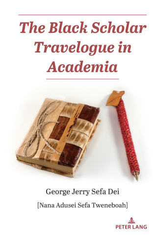 Omslagafbeelding: The Black Scholar Travelogue in Academia 1st edition 9781433199479