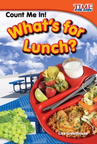 Cover image: Count Me In! What's for Lunch? 2nd edition 9781433336393