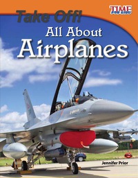 Cover image: Take Off! All About Airplanes 2nd edition 9781433336553
