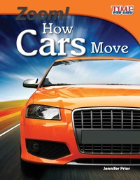 Cover image: Zoom! How Cars Move 2nd edition 9781433336577