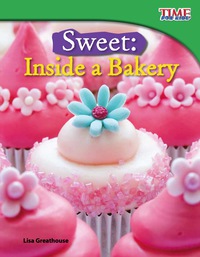 Cover image: Sweet: Inside a Bakery 2nd edition 9781433336638