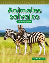 Cover image: Animales salvajes (Wild Animals) 1st edition 9781433344039