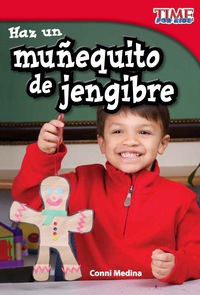 Cover image: Haz un muñequito de jengibre (Make a Gingerbread Man) 2nd edition 9781433344275