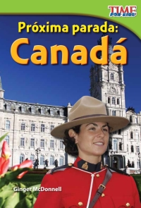 Cover image: Próxima parada: Canadá (Next Stop: Canada) 2nd edition 9781433344381