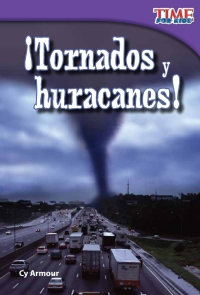 Cover image: ¡Tornados y huracanes! (Tornadoes and Hurricanes!) 2nd edition 9781433344411