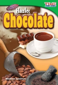 Cover image: Hazlo: Chocolate (Make It: Chocolate) 2nd edition 9781433344480