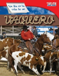 Cover image: Un día en la vida de un vaquero (A Day in the Life of a Cowhand) 2nd edition 9781433344640