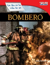 Cover image: Un día en la vida de un bombero (A Day in the Life of a Firefighter) 2nd edition 9781433344664