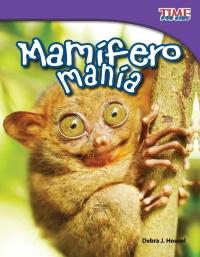 Cover image: Mamífero manía (Mammal Mania) 2nd edition 9781433344732