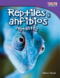 Cover image: Reptiles y anfibios reptantes (Slithering Reptiles and Amphibians) 2nd edition 9781433344749