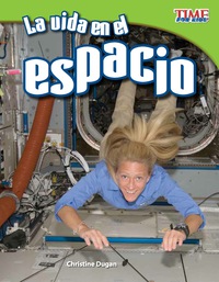 Cover image: La vida en el espacio (Living in Space) 2nd edition 9781433344848