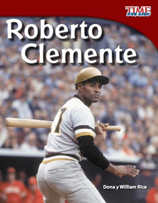 Cover image: Roberto Clemente (Spanish Version) 2nd edition 9781433344923