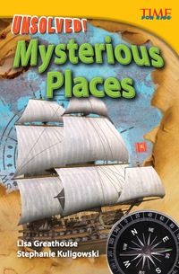 Cover image: Unsolved! Mysterious Places 2nd edition 9781433348280