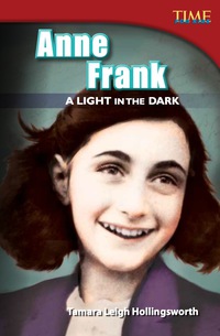 Cover image: Anne Frank: A Light in the Dark 2nd edition 9781433348655