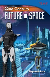 Cover image: 22nd Century: Future of Space 2nd edition 9781433349010