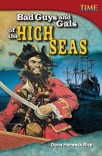 Cover image: Bad Guys and Gals of the High Seas 2nd edition 9781433349027