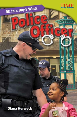 Cover image: All in a Day's Work: Police Officer 2nd edition 9781433349058