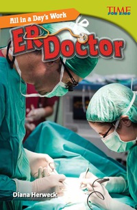 Cover image: All in a Day's Work: ER Doctor 2nd edition 9781433349065