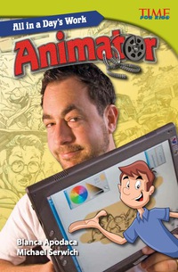 Cover image: All in a Day's Work: Animator 2nd edition 9781433349072