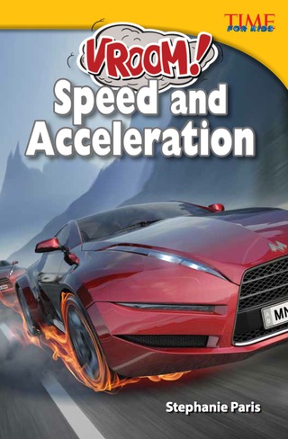 Cover image: Vroom! Speed and Acceleration 2nd edition 9781433349386