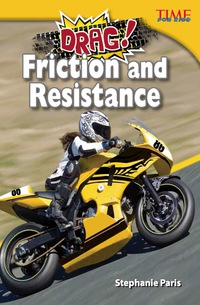 Cover image: Drag! Friction and Resistance 2nd edition 9781433349409