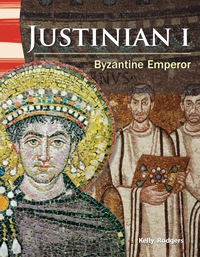 Cover image: Justinian I: Byzantine Emperor 1st edition 9781433350023