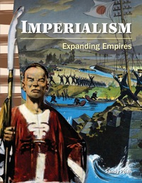 Cover image: Imperialism: Expanding Empires 1st edition 9781433350153