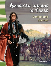 Cover image: American Indians in Texas: Conflict and Survival 1st edition 9781433350405
