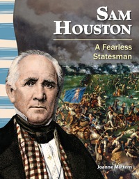 Cover image: Sam Houston: A Fearless Statesman 1st edition 9781433350498