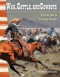 Cover image: War, Cattle, and Cowboys: Texas as a Young State 1st edition 9781433350504