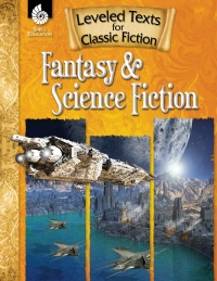 Cover image: Leveled Texts for Classic Fiction: Fantasy and Science Fiction ebook 1st edition 9781425809843