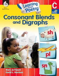 Cover image: Learning through Poetry: Consonant Blends and Digraphs 1st edition 9781425809744