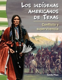 Cover image: Los indígenas americanos de Texas: Conflicto y supervivencia (American Indians in Texas: C 1st edition 9781433372070