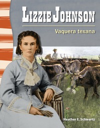 Cover image: Lizzie Johnson: Vaquera texana (Lizzie Johnson: Texan Cowgirl) 1st edition 9781433372186