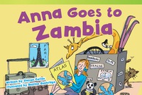 Cover image: Anna Goes to Zambia 1st edition 9781433354953